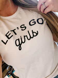 Let’s go girls t-shirt